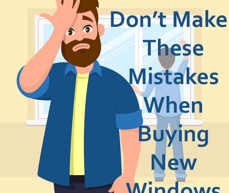window buying mistakes