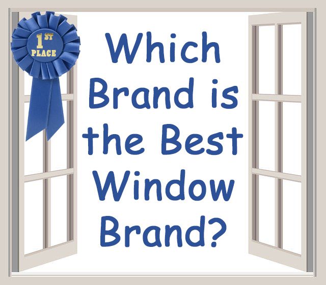 Who Makes the Best Replacement Windows?